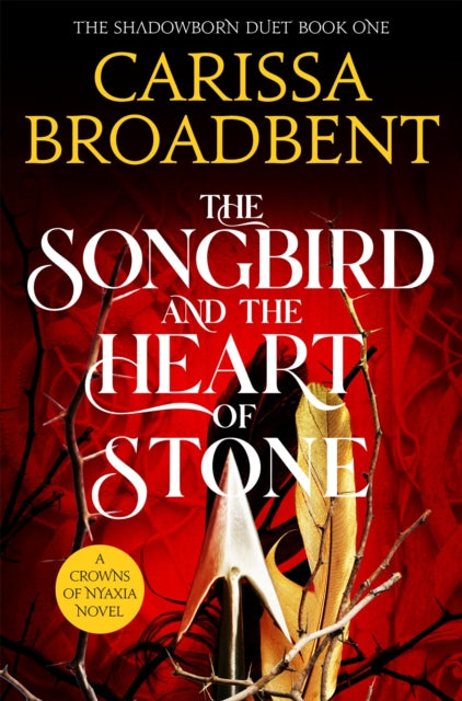 The Songbird & the Heart of Stone