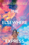 The Elsewhere Express (Hardback)